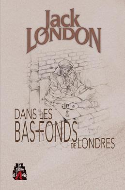 Les bas fonds de Londres